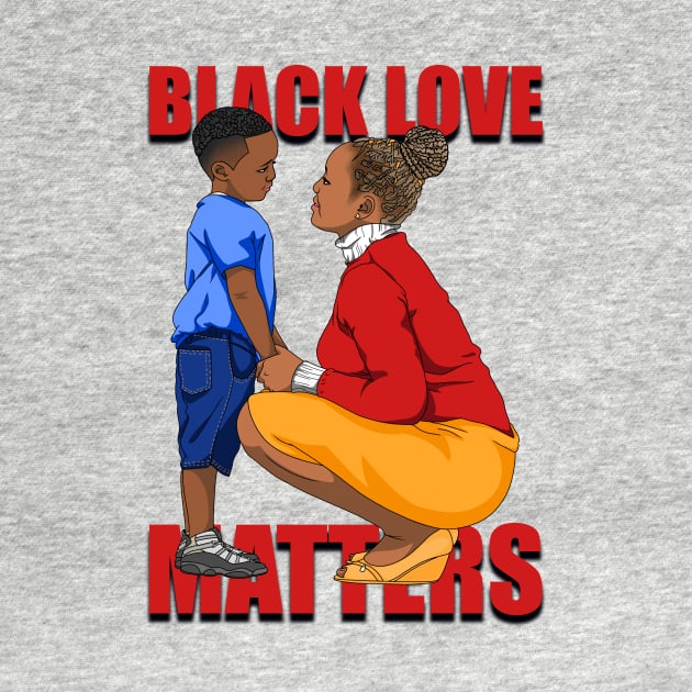 Black Love Matters by Diaspora Wear